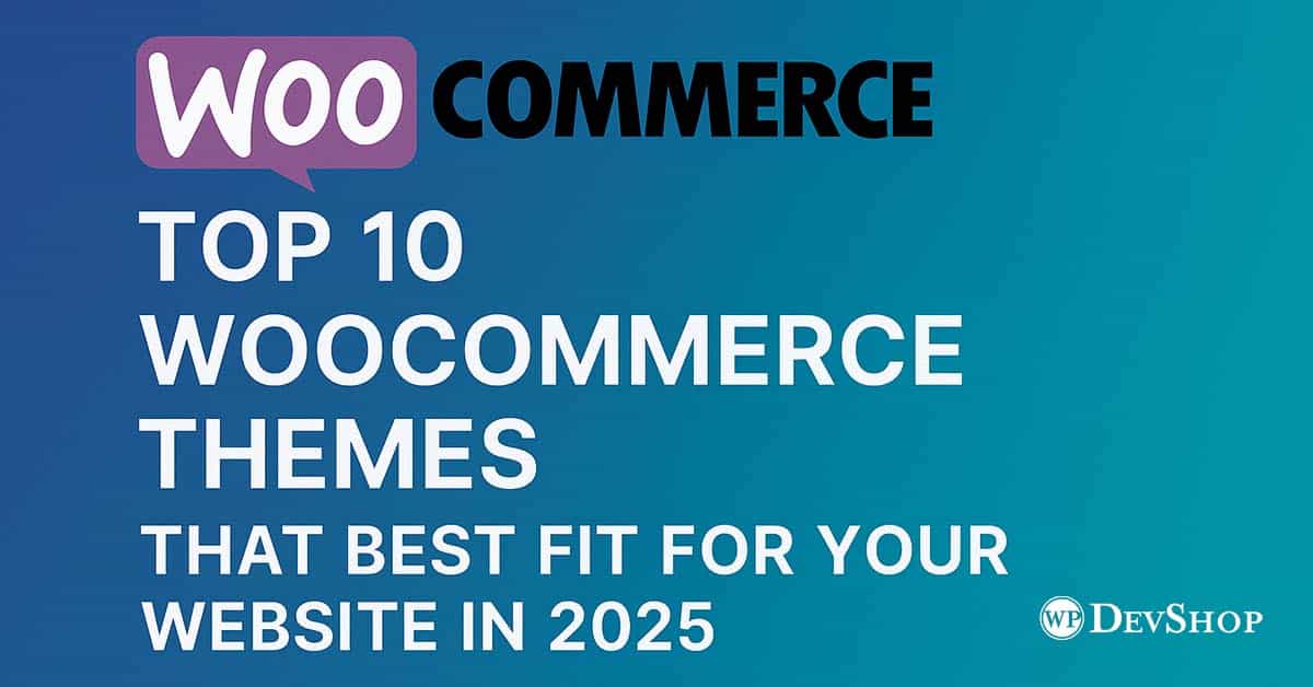 Top 10 WooCommerce Themes